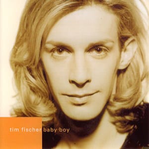 Baby Boy Tim Fischer Chansons 1999 CD