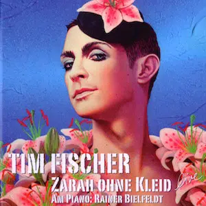 Zarah ohne Kleid Tim Fischer Chansons 2008 CD